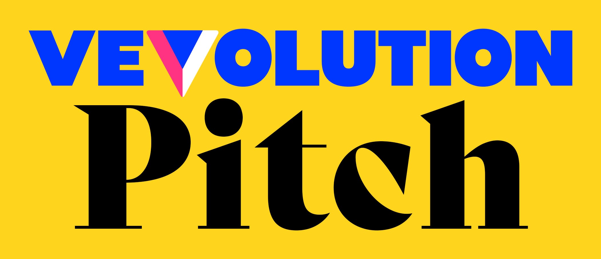 Vevolution Pitch